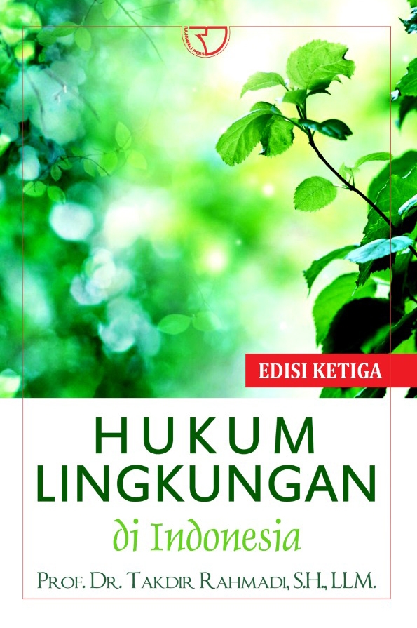 Hukum Lingkungan di Indonesia Edisi Ketiga