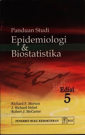 Panduan Studi Epidemiologi dan Biostatistika