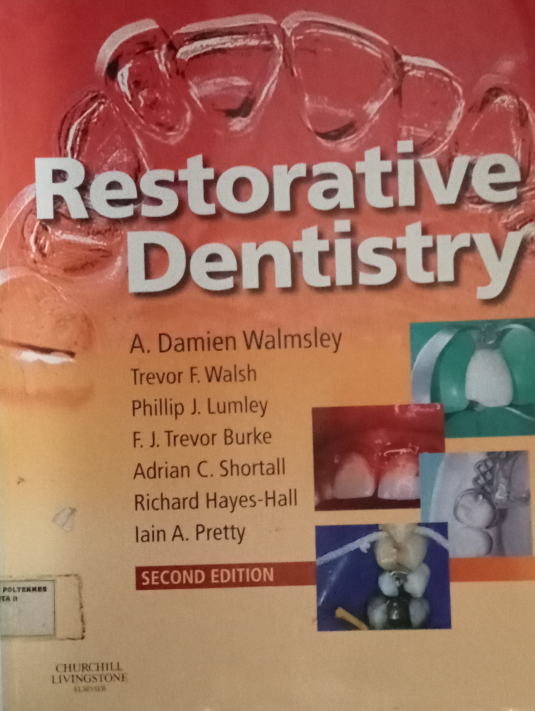 Restorative Dentistry (Second Edition)