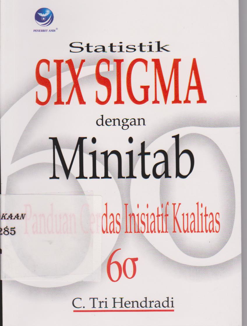Statistik Six Sigma dengan Minitab Panduan Cerdas Inisiatif Kualitas 60