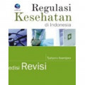 Regulasi Kesehatan di Indonesia