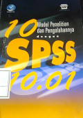 10 (sepuluh) Model Penelitian dan Pengolahannya dengan SPSS 10.01