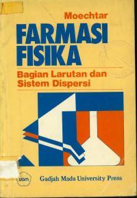 Farmasi Fisika : Bagian Larutan dan Dispersi