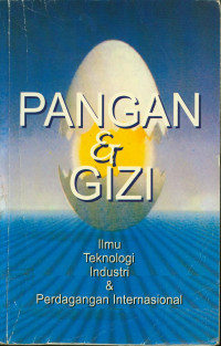 Pangan & Gizi Ilmu Teknologi Industri & Perdagangan Internasional