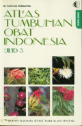 Atlas tumbuhan Obat Indonesia Jilid 3