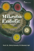 Mikroba Endofit : Pemanfaatan Mikroba Endofit Dalam bidang farmasi