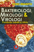 Bakteriologi, Mikologi & Virologi Panduan Medis & Klinis