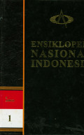 Ensiklopedia Nasional Indonesia jilid 1