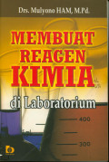 Membuat Reagen Kimia dilaboratorium
