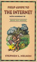 Field Guide to The Internet: With Windows 95