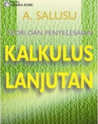 Teori dan Penyelesaian Kalkulus Lanjutan