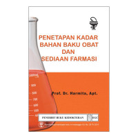 Penetapan Kadar Bahan Baku Obat dan Sedaiaan Farmasi