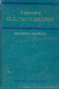 A manual of Electrotherapy