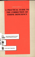 A Practical Guide to The Correction of Iodine Deficiency