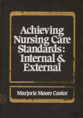 Archieving Nursng Care Standards: Internal & External