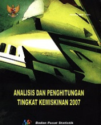 Analisis dan Penghitungan Tingkat Kemiskinan 2007