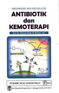 Mekanisme Aksi Molekul Antibiotik dan Kemoterapi