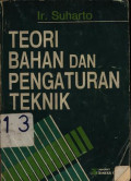 TEORI BAHAN DAN PENGATURAN TEKNIK