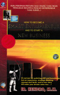 HOE TO BE BECOME A SMART ENTREPRENEUR AND TO START A NEW BUSINESS