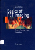 Basics of PET Imaging : Physics, Chemistry , and Regulations