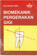 Biomekanik Pergerakan Gigi