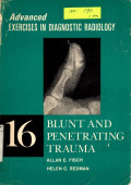 Blunt and Penetrating Trauma: Advanced Exercises in Diagnostic Radiology