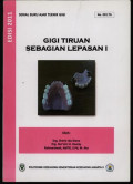 Gigi Tiruan Sebagian Lepasan 1: Serial Buku Ajar Teknik Gigi No.001.TG