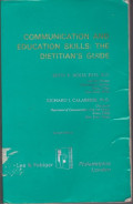 Communication and Education Skills : The Dietitian's  Guide Second  Edition