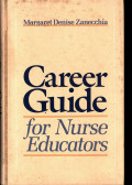 Career Guide for Nurse Educators