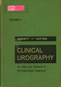 Clinical Urography: An Atlas and Texbook of Roentgenologic Diagnosis