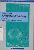 Pocket Atlas of Sectional Anatomy Computed Tomography and Magnetic Resonance Imaging Volume 2 : Thorax, Abdomen, and Pelvis