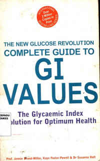 Complete Guide to Gi Value The New Glucose Revolution