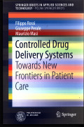 Controlled Drug Delvery Systems : Towards New ...