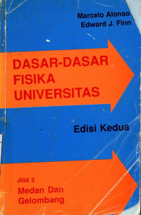 Dasar-Dasar Fisika Universitas Jilid 2 Medan dan Gelombang