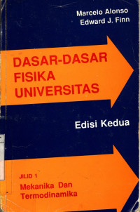 Dasar-Dasar Fisika Universitas Jilid 1 Mekanika dan Termodinamika