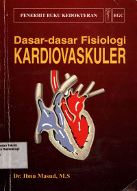 Dasar-dasar Fisiologi Kardiovaskuler