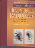 Diagnostic Radiology :A Textbook of Medical Imaging Volume 1
