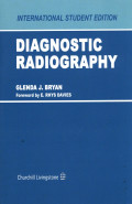 Diagnostic Radiography : International Student Edition