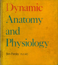 Dynamic Anatomy and Physiology