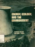 Energy, Ecology, and The Environment