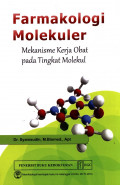Farmakologi Molekuler: Mekanisme Kerja Obat pada Tingkat Molekul