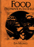 Food Preparation and Theory
