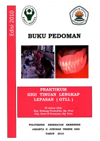 GIGI TIRUAN LENGKAP LEPASAN 1 Buku Pedoman Edisi 2010