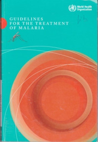 Guidelines For The Treatment of Malaria