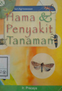 Seri agriwawasa: Hama & penyakit tanaman