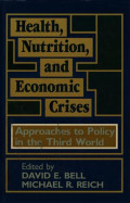 Health,Nutrition,and Economic Crises