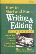 How to star and run a writing  & editing Business ( Manual dan Pengelolaan Bisnis penulisan dan Penyuntingan )