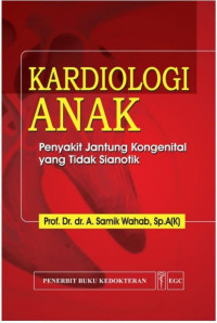 Kardiologi Anak Penyakit Jantung Kongential yang tidak Sionotik