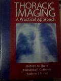 THORACIC IMAGING A Practical Approach 1st ed