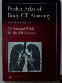 Pocket Atlas of Body CT Anatomy second edition